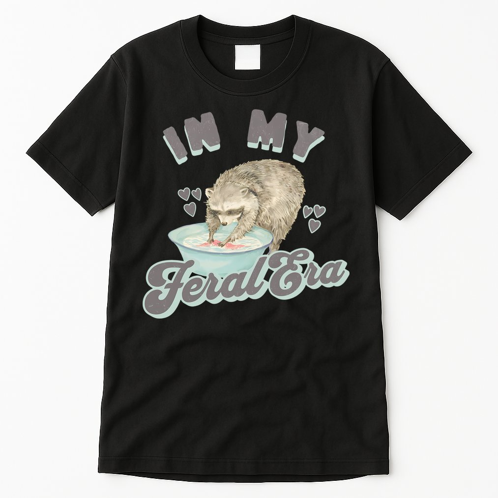In My Feral Era Raccoon Tall T-Shirt