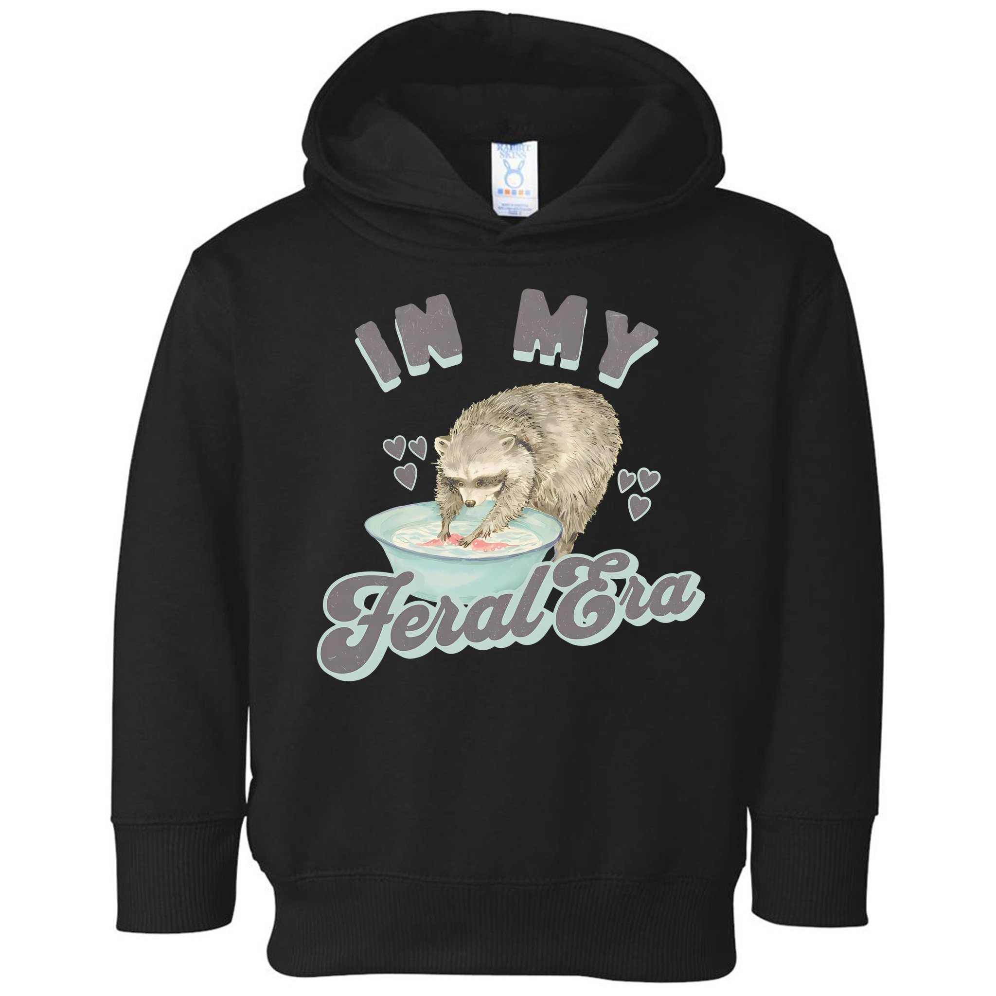 In My Feral Era Raccoon Toddler Hoodie