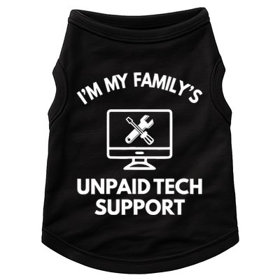 IM My FamilyS Unpaid Tech Support Funny Computer It Guy Doggie Tank