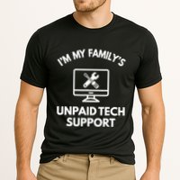 IM My FamilyS Unpaid Tech Support Funny Computer It Guy Performance Shirt