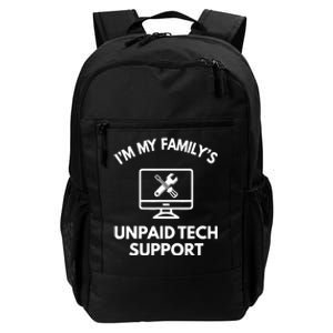 IM My FamilyS Unpaid Tech Support Funny Computer It Guy Daily Commute Backpack