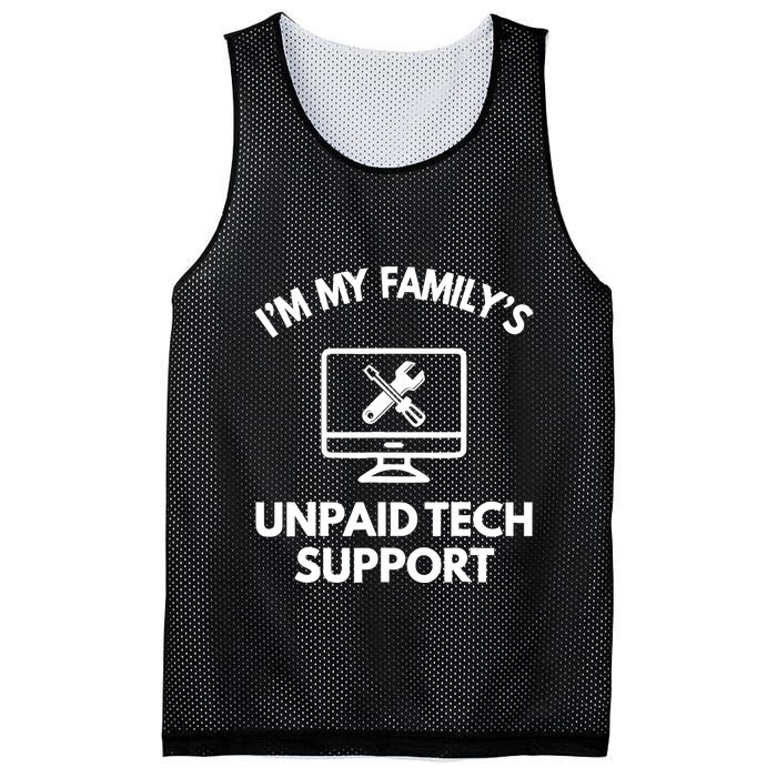 IM My FamilyS Unpaid Tech Support Funny Computer It Guy Mesh Reversible Basketball Jersey Tank