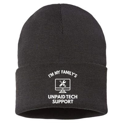 IM My FamilyS Unpaid Tech Support Funny Computer It Guy Sustainable Knit Beanie