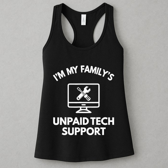 IM My FamilyS Unpaid Tech Support Funny Computer It Guy Womens Tank Top
