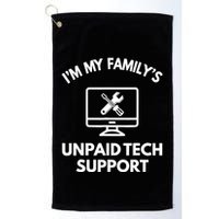 IM My FamilyS Unpaid Tech Support Funny Computer It Guy Golf Towel