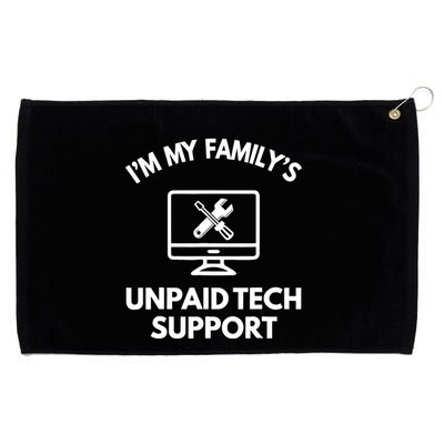 IM My FamilyS Unpaid Tech Support Funny Computer It Guy Grommeted Golf Towel
