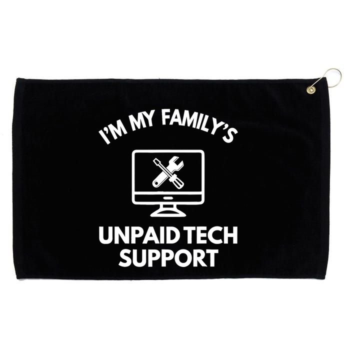 IM My FamilyS Unpaid Tech Support Funny Computer It Guy Grommeted Golf Towel