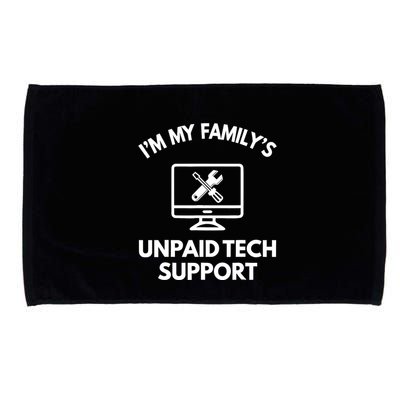 IM My FamilyS Unpaid Tech Support Funny Computer It Guy Microfiber Hand Towel