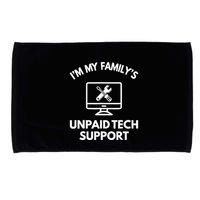 IM My FamilyS Unpaid Tech Support Funny Computer It Guy Microfiber Hand Towel
