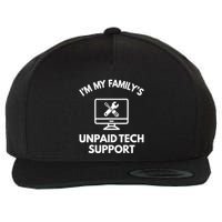 IM My FamilyS Unpaid Tech Support Funny Computer It Guy Wool Snapback Cap