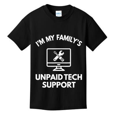IM My FamilyS Unpaid Tech Support Funny Computer It Guy Kids T-Shirt