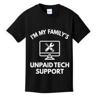 IM My FamilyS Unpaid Tech Support Funny Computer It Guy Kids T-Shirt