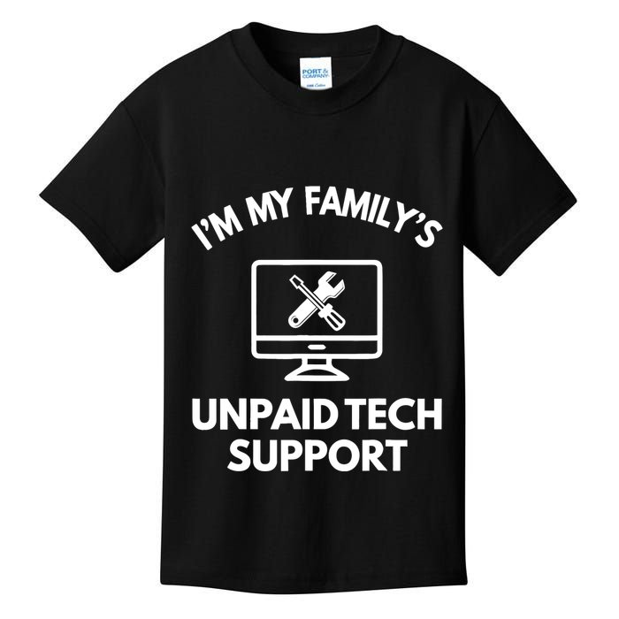IM My FamilyS Unpaid Tech Support Funny Computer It Guy Kids T-Shirt