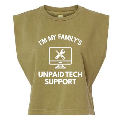 IM My FamilyS Unpaid Tech Support Funny Computer It Guy Garment-Dyed Women's Muscle Tee