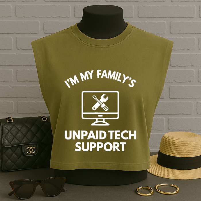 IM My FamilyS Unpaid Tech Support Funny Computer It Guy Garment-Dyed Women's Muscle Tee