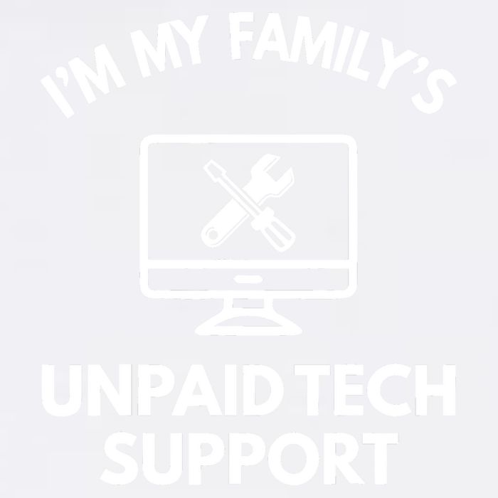IM My FamilyS Unpaid Tech Support Funny Computer It Guy Garment-Dyed Sweatshirt
