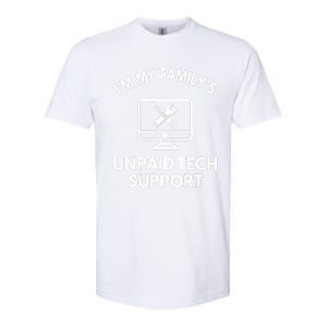 IM My FamilyS Unpaid Tech Support Funny Computer It Guy Softstyle CVC T-Shirt