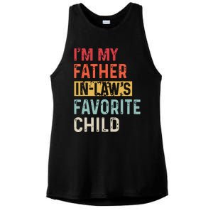 Im My Father In Laws Favorite Child Funny Fathers Day Gift Ladies PosiCharge Tri-Blend Wicking Tank