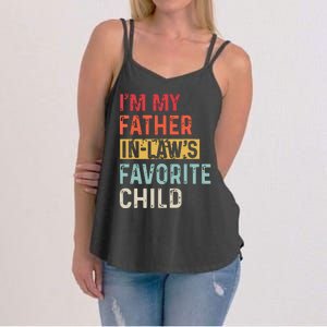 Im My Father In Laws Favorite Child Funny Fathers Day Gift Women's Strappy Tank