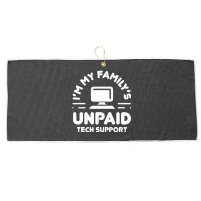 Im My Familys Unpaid Tech Support Funny Computer Engineer Large Microfiber Waffle Golf Towel