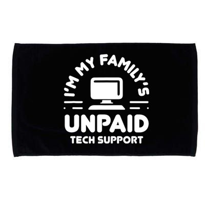 Im My Familys Unpaid Tech Support Funny Computer Engineer Microfiber Hand Towel