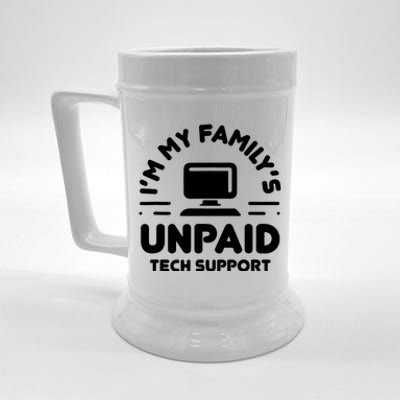 Im My Familys Unpaid Tech Support Funny Computer Engineer Beer Stein