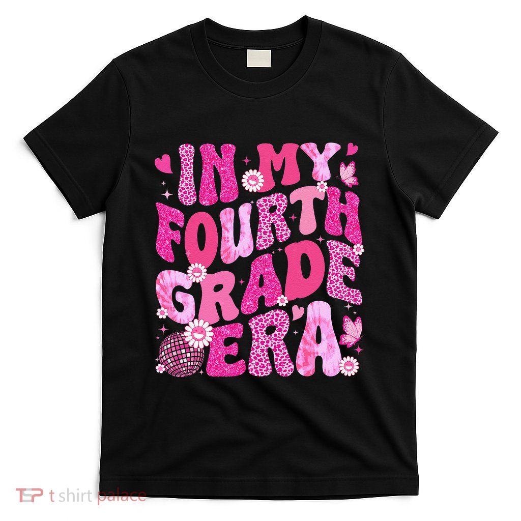 In My Fourth Grade Era Teachers Back To School T-Shirt