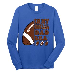 In My Football Dad Era Retro Football Lover FatherS Day Cute Gift Long Sleeve Shirt