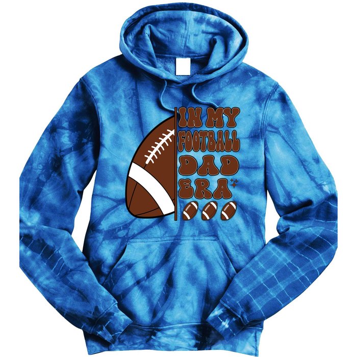 In My Football Dad Era Retro Football Lover FatherS Day Cute Gift Tie Dye Hoodie