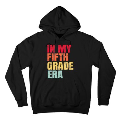 In My Fifth Grade Era Vintage Back To School Teacher Hoodie