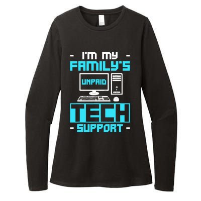 IM My FamilyS Unpaid Tech Support Womens CVC Long Sleeve Shirt