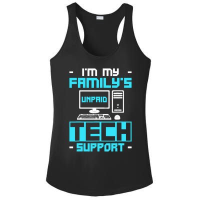 IM My FamilyS Unpaid Tech Support Ladies PosiCharge Competitor Racerback Tank