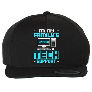 IM My FamilyS Unpaid Tech Support Wool Snapback Cap