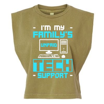 IM My FamilyS Unpaid Tech Support Garment-Dyed Women's Muscle Tee