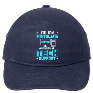 IM My FamilyS Unpaid Tech Support 7-Panel Snapback Hat