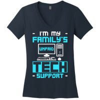 IM My FamilyS Unpaid Tech Support Women's V-Neck T-Shirt