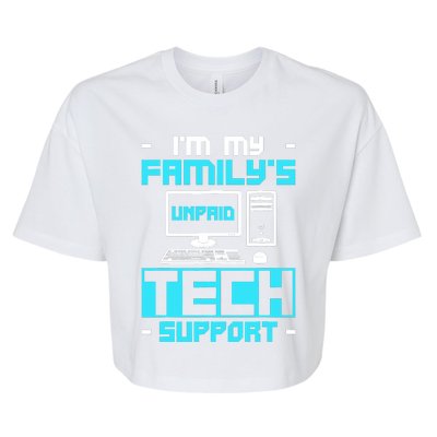 IM My FamilyS Unpaid Tech Support Bella+Canvas Jersey Crop Tee