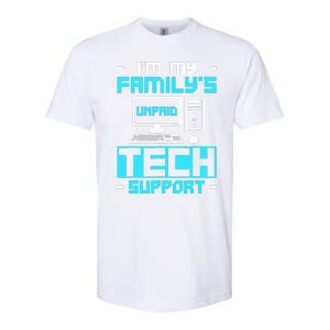 IM My FamilyS Unpaid Tech Support Softstyle CVC T-Shirt