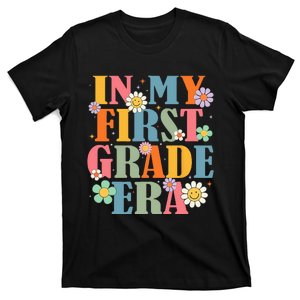 In My First Grade Era Back To School 1st Grade Teacher Team T-Shirt