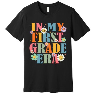 In My First Grade Era Back To School 1st Grade Teacher Team Premium T-Shirt