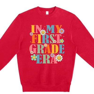 In My First Grade Era Back To School 1st Grade Teacher Team Premium Crewneck Sweatshirt