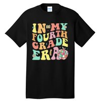 In My Fourth Grade Era 4th Grade Back To School Tall T-Shirt