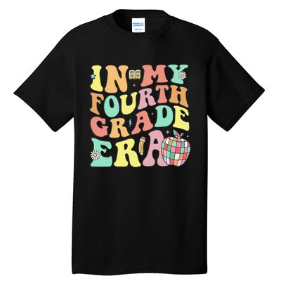 In My Fourth Grade Era 4th Grade Back To School Tall T-Shirt