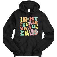 In My Fourth Grade Era 4th Grade Back To School Tie Dye Hoodie