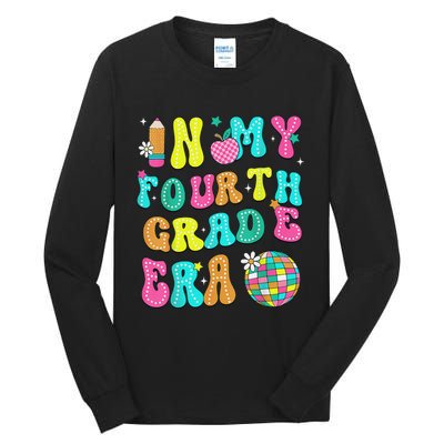 In My Fourth Grade Era 4th Grade Teacher Back To School Tall Long Sleeve T-Shirt