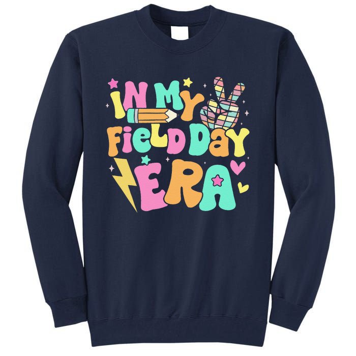 In My Field Day Era Groovy Field Day For Teacher Tall Sweatshirt