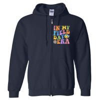 In My Field Day Era Teacher Funny Field Day 2024 Full Zip Hoodie