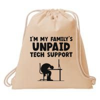 IM My FamilyS Unpaid Tech Support It Helpdesk Computer Drawstring Bag