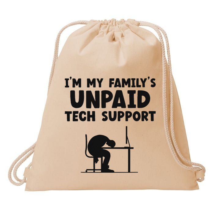 IM My FamilyS Unpaid Tech Support It Helpdesk Computer Drawstring Bag