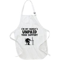 IM My FamilyS Unpaid Tech Support It Helpdesk Computer Full-Length Apron With Pockets